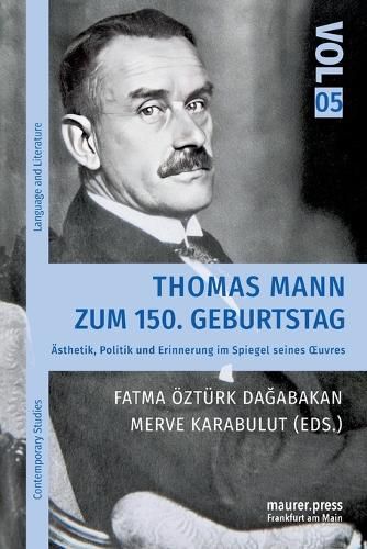 Cover image for Thomas Mann zum 150. Geburtstag