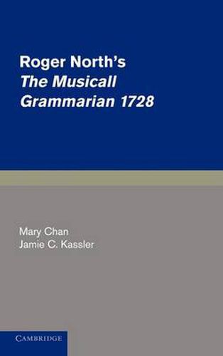 Roger North's The Musicall Grammarian 1728