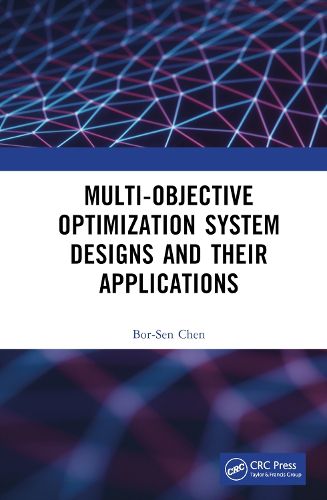 Cover image for Multi-Objective Optimization System Designs and Their Applications
