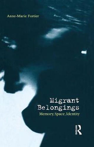 Cover image for Migrant Belongings: Memory, Space, Identity