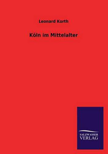 Cover image for Koln Im Mittelalter