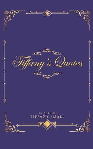 Cover image for Tiffany's Quotes