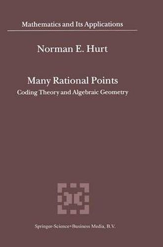 Cover image for Many Rational Points: Coding Theory and Algebraic Geometry