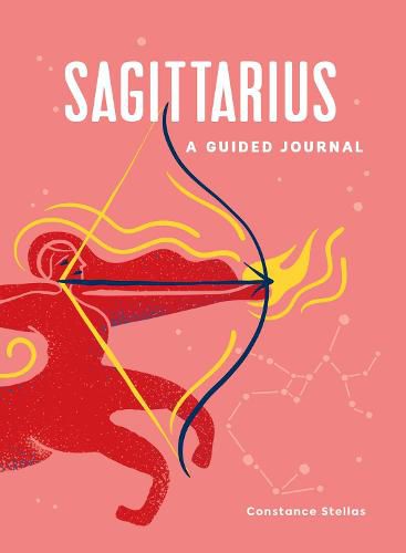 Sagittarius: A Guided Journal: A Celestial Guide to Recording Your Cosmic Sagittarius Journey