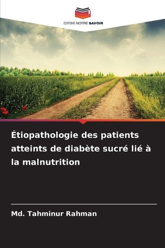 Cover image for Etiopathologie des patients atteints de diabete sucre lie a la malnutrition