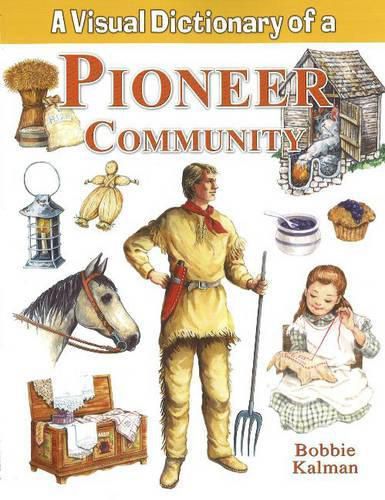 Cover image for Visual Dictionary of a Pioneer Community