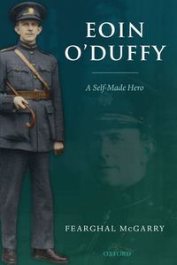 Cover image for Eoin O'Duffy: A Self-made Hero