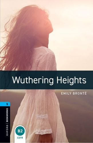 Cover image for Oxford Bookworms Library: Level 5:: Wuthering Heights audio pack