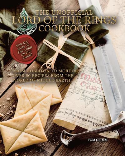 Cover image for The Unofficial Lord of the Rings Cookbook
