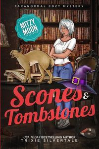 Cover image for Scones and Tombstones