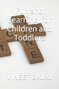 Cover image for Fun and Learning for Children and Toddlers