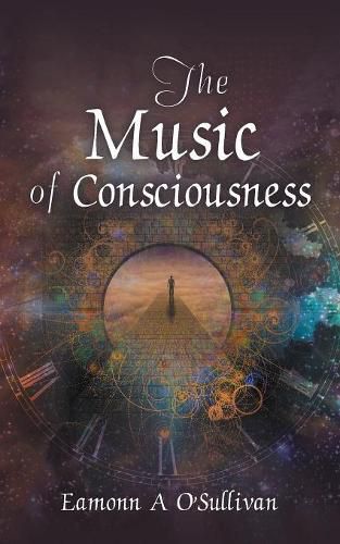 Cover image for The Music of Consciousness