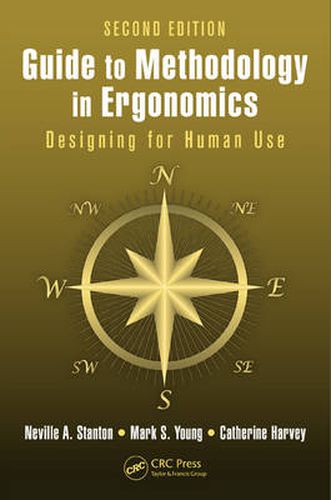 Cover image for Guide to Methodology in Ergonomics: Designing for Human Use, Second Edition