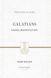 Cover image for Galatians: Gospel-Rooted Living