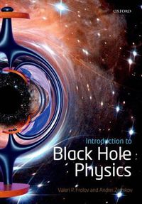 Cover image for Introduction to Black Hole Physics