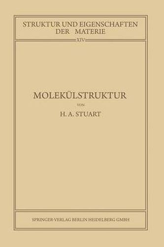 Cover image for Molekulstruktur: Bestimmung Von Molekulstrukturen Mit Physikalischen Methoden