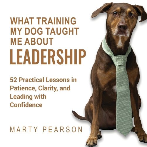 Cover image for What Training My Dog Taught Me About Leadership
