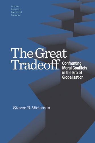 Cover image for The Great Tradeoff - Confronting Moral Conflicts in the Era of Globalization