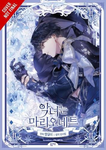 Cover image for The Villainess Is a Marionette, Vol. 2