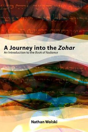 Cover image for A Journey into the Zohar: An Introduction to the Book of Radiance