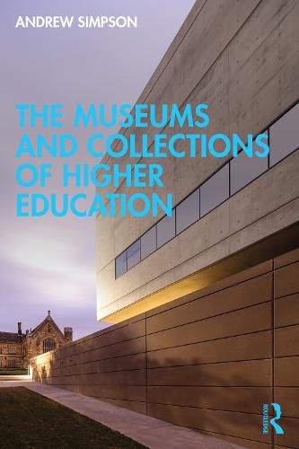 Cover image for The Museums and Collections of Higher Education