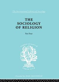 Cover image for The Sociology of Religion Part 4: A Study of Christendom