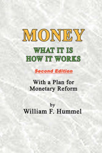 Cover image for Money What it is How it Works: Second Edition