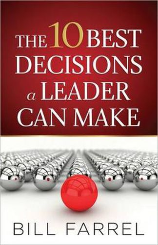 Cover image for The 10 Best Decisions a Leader Can Make