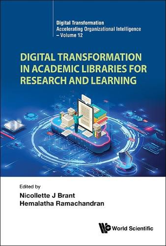 Cover image for Digital Transformation In Academic Libraries For Research And Learning