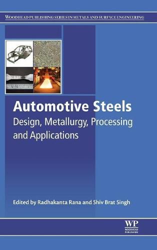 Automotive Steels: Design, Metallurgy, Processing and Applications