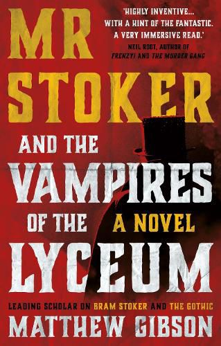 Mr Stoker and the Vampires of the Lyceum