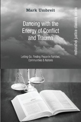 Cover image for Dancing with the Energy of Conflict and Trauma