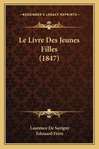 Le Livre Des Jeunes Filles (1847)