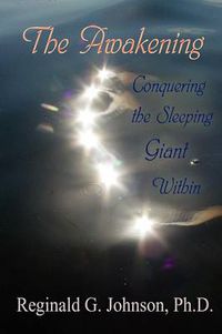 Cover image for The Awakening: Conquering the Sleeping Giant within