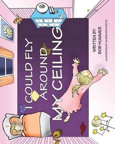 Cover image for I Could Fly Around My Ceiling