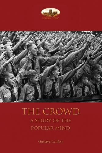 Cover image for The Crowd: A Study of the Popular Mind