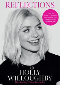 Cover image for Reflections: The Sunday Times bestselling book of life lessons from superstar presenter Holly Willoughby
