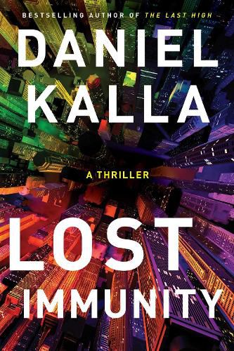 Cover image for Lost Immunity: A Thriller