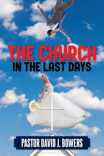 Cover image for The Church in the Last Days