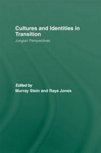 Cover image for Cultures and Identities in Transition: Jungian Perspectives