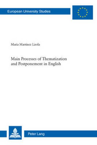 Main Processes of Thematization and Postponement in English