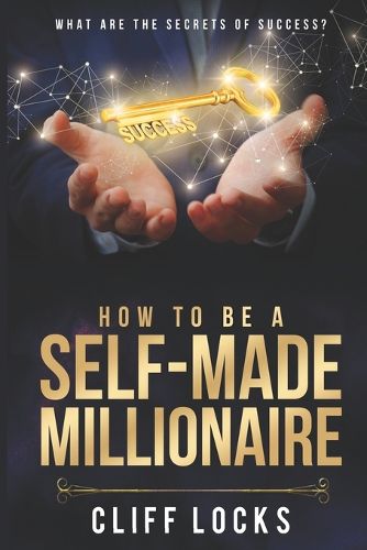 Cover image for How to be a Self-Made Millionaire