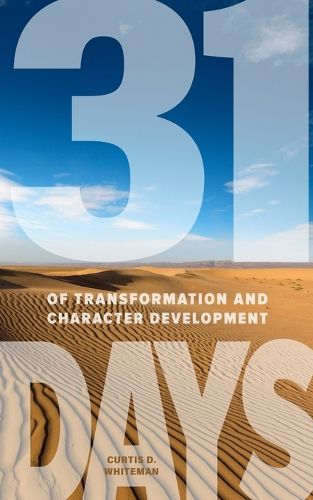 Cover image for 31 Days of Transformation and Character Development