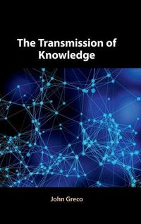 Cover image for The Transmission of Knowledge