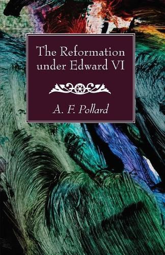 Cover image for The Reformation Under Edward VI