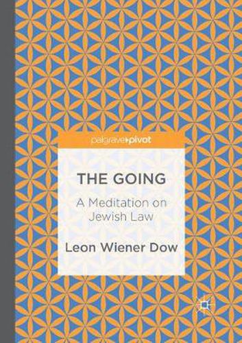 Cover image for The Going: A Meditation on Jewish Law