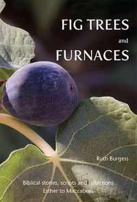 Cover image for Fig Trees and Furnaces