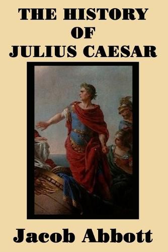 Cover image for The History of Julius Caesar