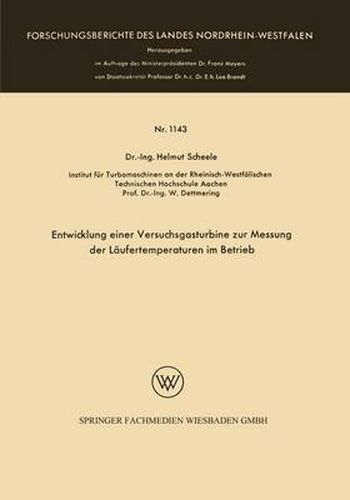 Cover image for Entwicklung Einer Versuchsgasturbine Zur Messung Der Laufertemperaturen Im Betrieb