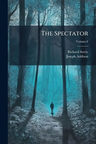Cover image for The Spectator: In Eight Volumes